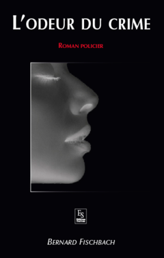 Odeur du crime (L')