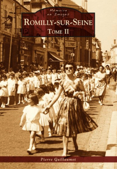 Romilly-sur-Seine - Tome II