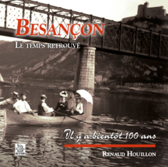 Besançon - Le temps retrouvé