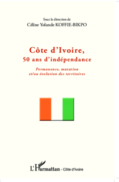 Côte d'Ivoire, 50 ans d'indépendance