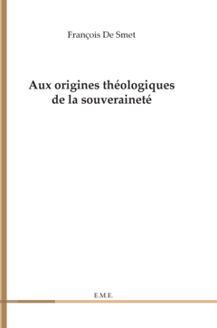 Aux origines théologiques de la souveraineté