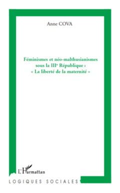 Féminismes et néo-malthusianismes sous la IIIe République : 
