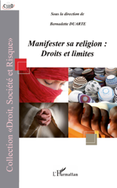 Manifester sa religion : droits et limites