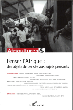 Penser l'Afrique : des objets de pensée aux sujets pensants