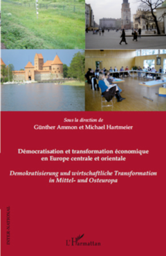 Démocratisation et transformation économique en Europe centrale et orientale
