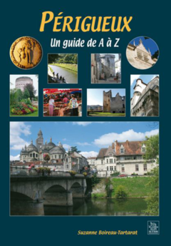 Périgueux, un guide de A à Z