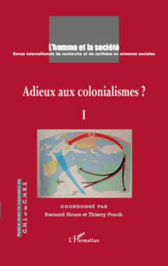Adieux aux colonialismes ?