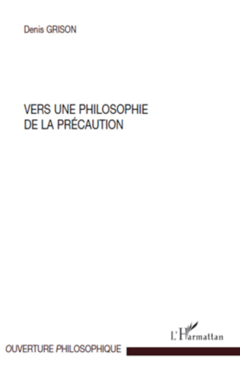 Vers une philosophie de la précaution