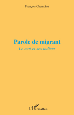 Parole de migrant