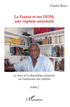La France et ses DOM, une rupture annoncée