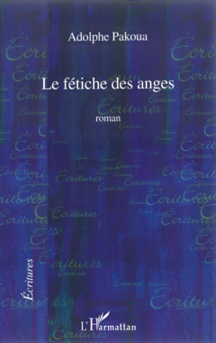 Le fétiche des anges