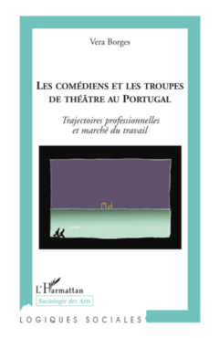 Les comédiens et les troupes de théâtre au Portugal