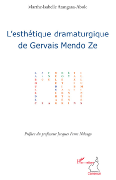 L'esthétique dramaturgique de Gervais Mendo Ze