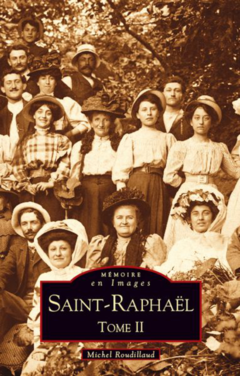 Saint-Raphaël - Tome II