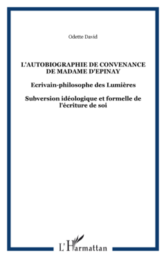 L'autobiographie de convenance de Madame d'Epinay