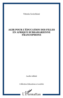 Agir pour l'éducation des filles en Afrique subsaharienne francophone