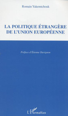 La politique étrangère de l'Union européenne