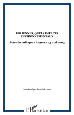 Eoliennes, quels impacts environnementaux