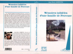 Mémoires infidèles d'une famille de Provence