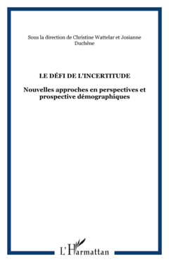 LE DÉFI DE L'INCERTITUDE