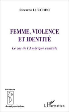 FEMME, VIOLENCE ET IDENTITÉ