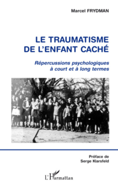 LE TRAUMATISME DE L'ENFANT CACHÉ