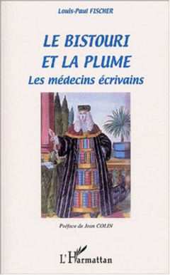 LE BISTOURI ET LA PLUME