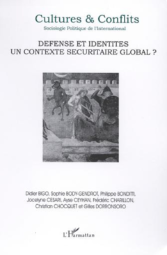 DÉFENSE ET IDENTITÉS, UN CONTEXTE SÉCURITAIRE GLOBAL ?