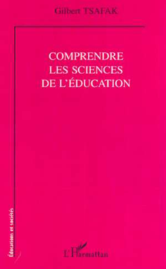 COMPRENDRE LES SCIENCES DE L'ÉDUCATION