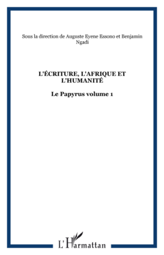 L'ÉCRITURE, L'AFRIQUE ET L'HUMANITÉ