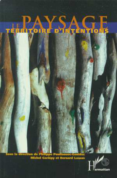 LE PAYSAGE TERRITOIRE D'INTENTIONS