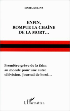 ENFIN, ROMPUE LA CHAÎNE DE LA MORT…