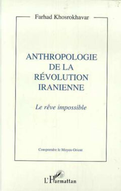 Anthropologie de la révolution iranienne