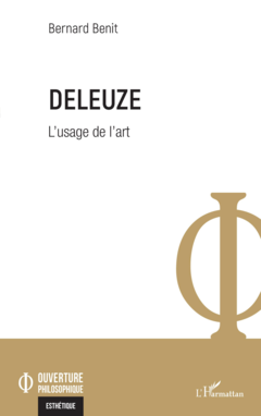 Deleuze. L'usage de l'art