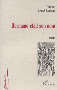 HERMANO ÉTAIT SON NOM