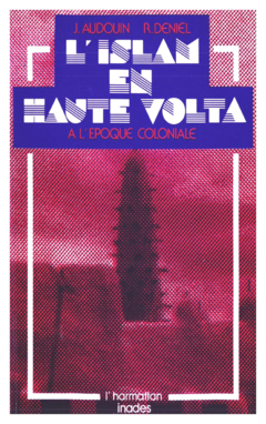 L'Islam en Haute-Volta à l'époque coloniale