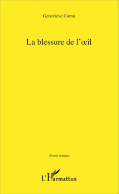 Blessure de l'oeil