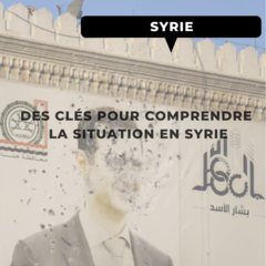 Comprendre la situation en Syrie