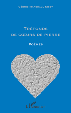 Tréfonds de coeurs de pierre