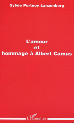 L'amour et hommage à Albert Camus