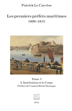 Les premiers préfets maritimes 1800 -1815