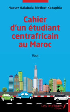 Cahier d'un étudiant centrafricain au Maroc