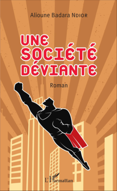 Une société déviante