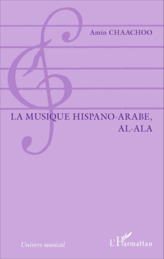 La musique hispano-arabe, al-Ala