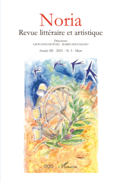 Noria - Révue littéraire et artistique année III - 2021 - N. 3 - Mars