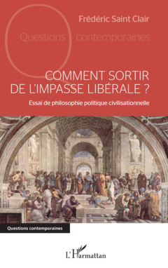 Comment sortir de l'impasse libérale ?