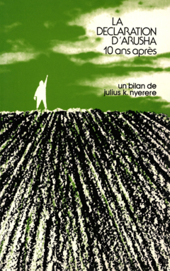 Tanzanie, la déclaration d'Arusha dix ans après