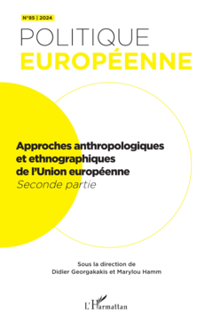 Approches anthropologiques et ethnographiques de l’Union européenne
