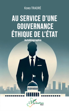 Au service d’une gouvernance éthique de l’État