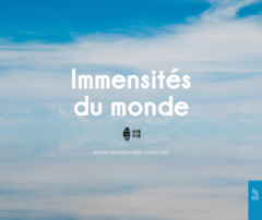 Immensités du monde